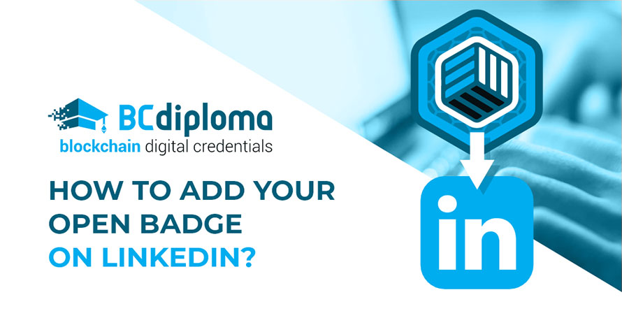 Tutorial: how to add your open badge on LinkedIn
