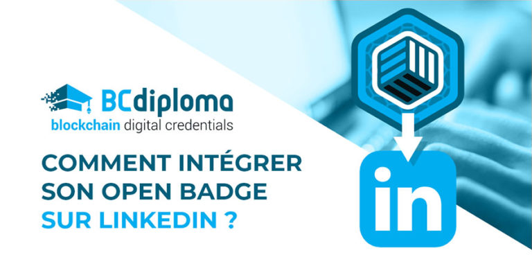 Tuto : comment intégrer son open badge sur Linkedin ?
