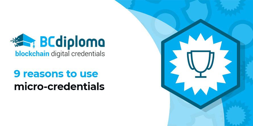 9 Reasons to use Micro-Credentials