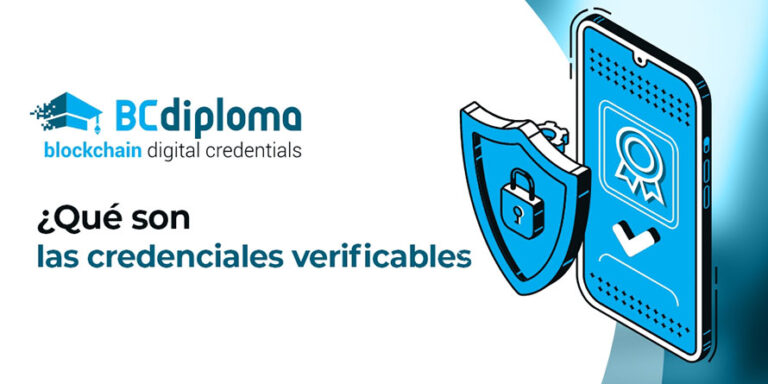 ¿Qué son las Credenciales Verificables? Definición y casos de uso