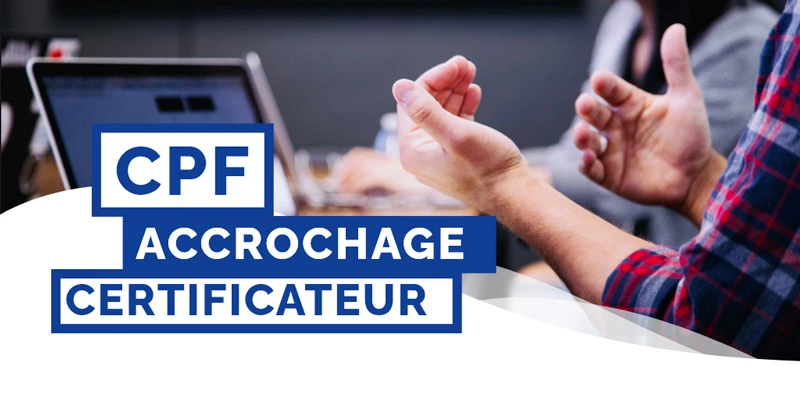 Accrochage Certificateurs : Le guide complet (obligations, XML et automatisation)