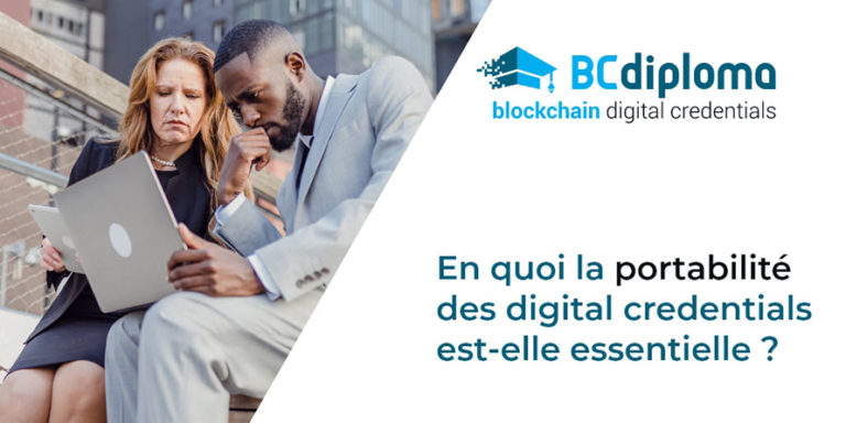 En quoi la portabilité des digital credentials est-elle essentielle ?