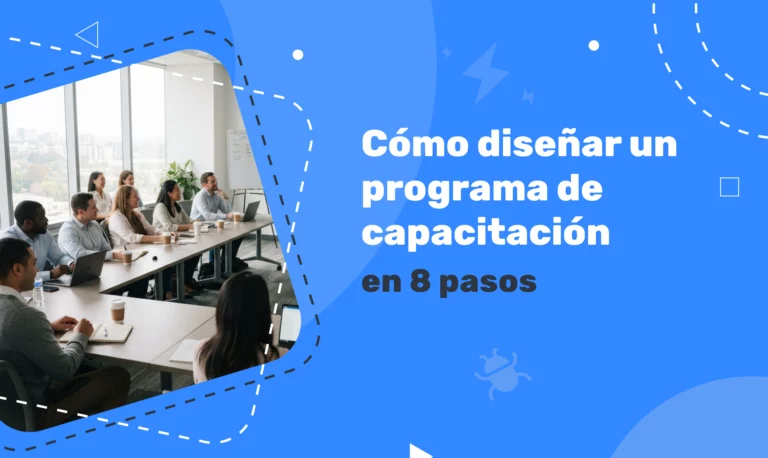 Cómo diseñar un programa de capacitación en 8 pasos