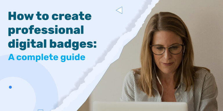 How to create professional digital badges: A complete guide