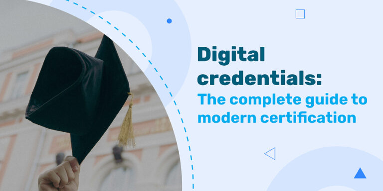 What are digital credentials? The complete guide to modern certification