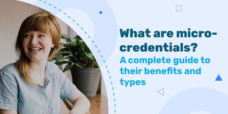 What are micro-credentials? A complete guide to their benefits and types