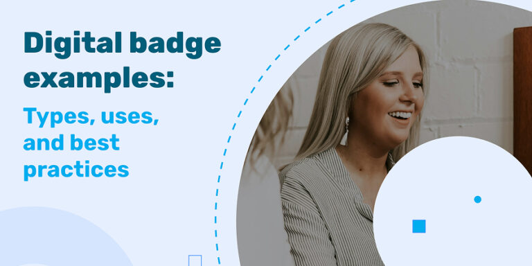 Digital badge examples: Types, uses, and best practices