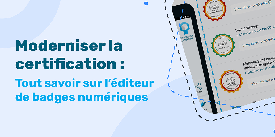 Moderniser la certification : Tout savoir sur l’éditeur de badges numériques