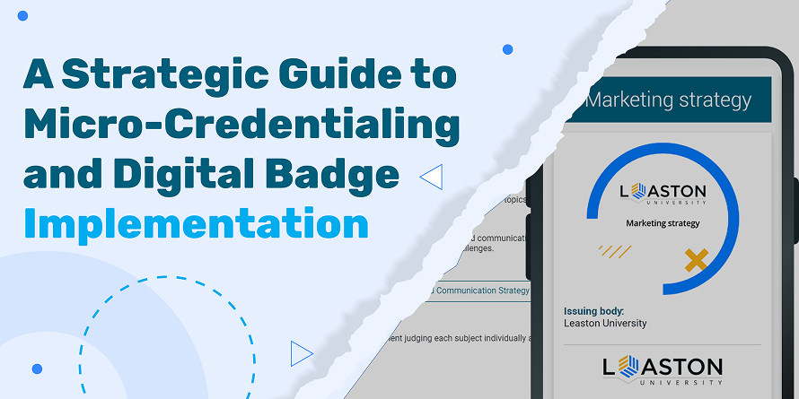 A Strategic Guide to Micro-Credentialing and Digital Badge Implementation