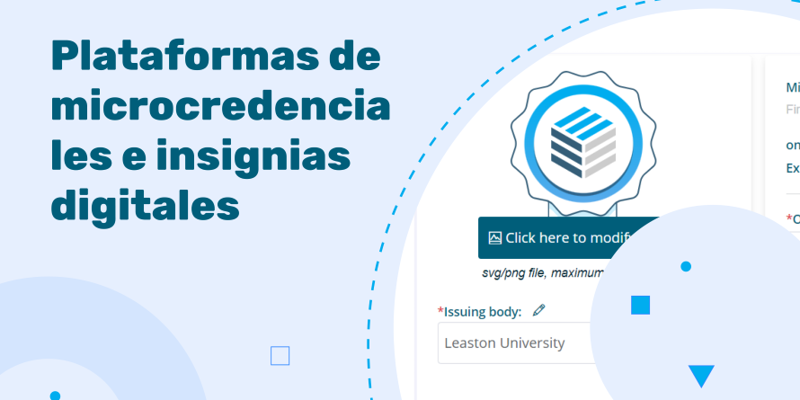 Plataformas de insignias digitales y microcredenciales: Gestión de ecosistemas de competencias a gran escala