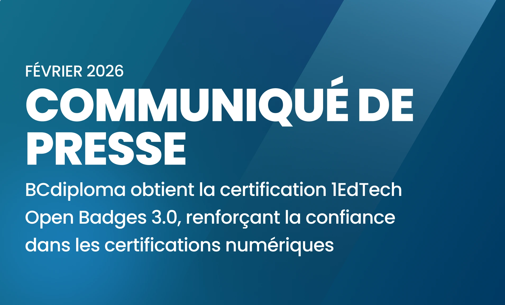 BCdiploma obtient la certification 1EdTech Open Badges 3.0, renforçant la confiance dans les certificats numériques.
