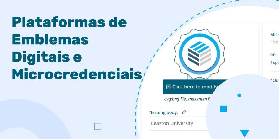 Plataformas de Emblemas Digitais e Microcredenciais: Gestão de Ecossistemas de Competências à Escala