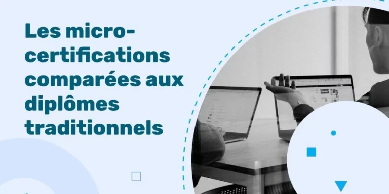 Les micro-certifications comparées aux diplômes traditionnels dans la reconnaissance professionnelle