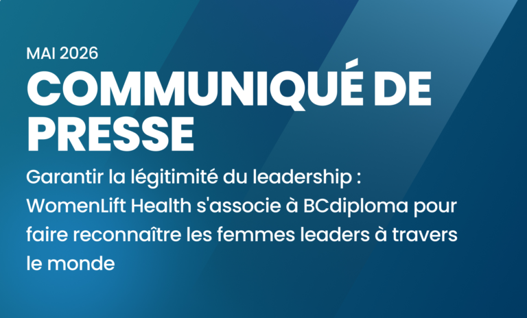 WomenLift Health s’associe à BCdiploma pour la reconnaissance des femmes leaders dans le monde