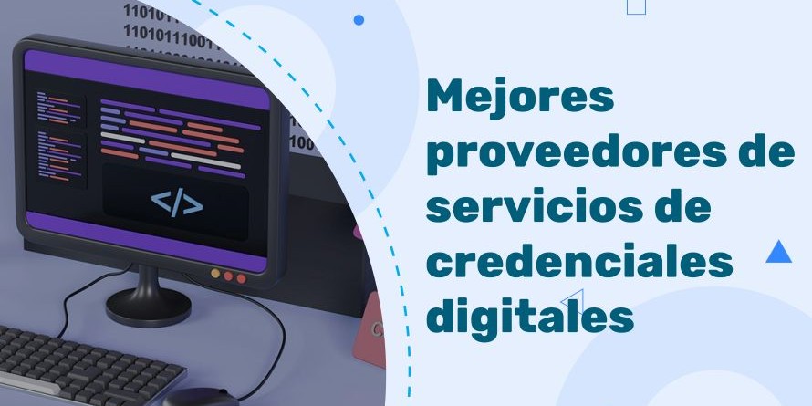 Mejores proveedores de servicios de credenciales digitales
