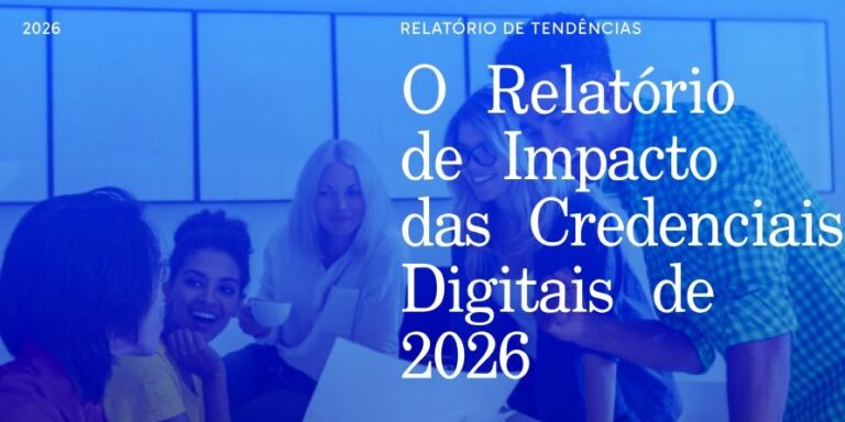 O Relatório de Impacto das Credenciais Digitais de 2026: Medindo o Valor de Negócios entre a Emissão Administrativa e a Estratégia Institucional