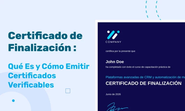 Certificado de Finalización: Qué Es y Cómo Emitir Certificados Verificables