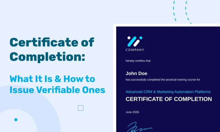 Certificate of Completion: What It Is & How to Issue Verifiable Ones